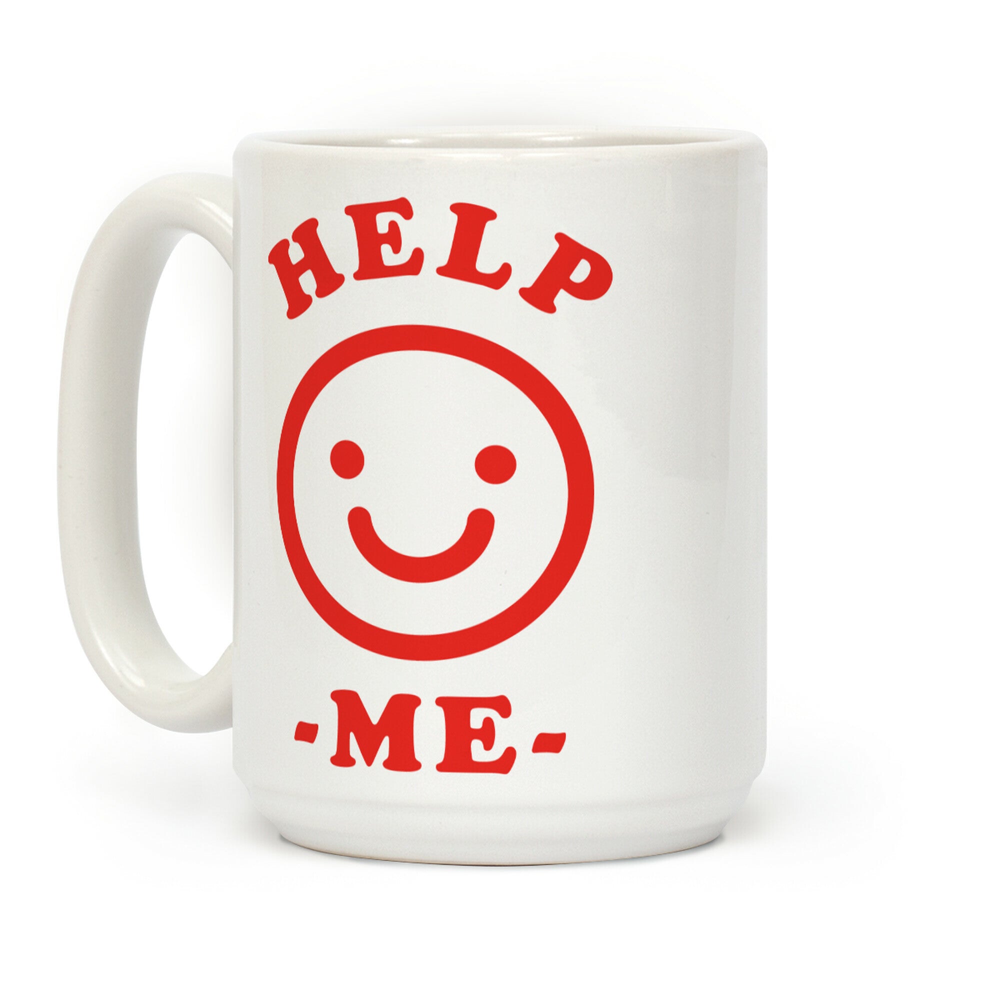 Help Me Smily Face Coffee Mug